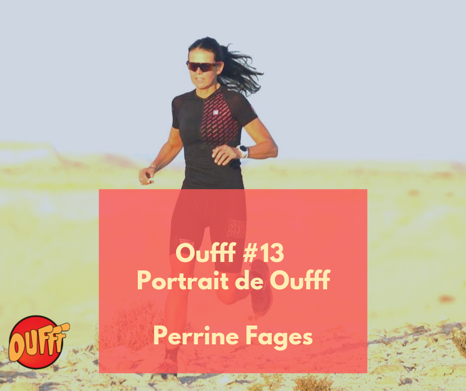 Oufff #13 – Portrait de Oufff – Perrine Fages