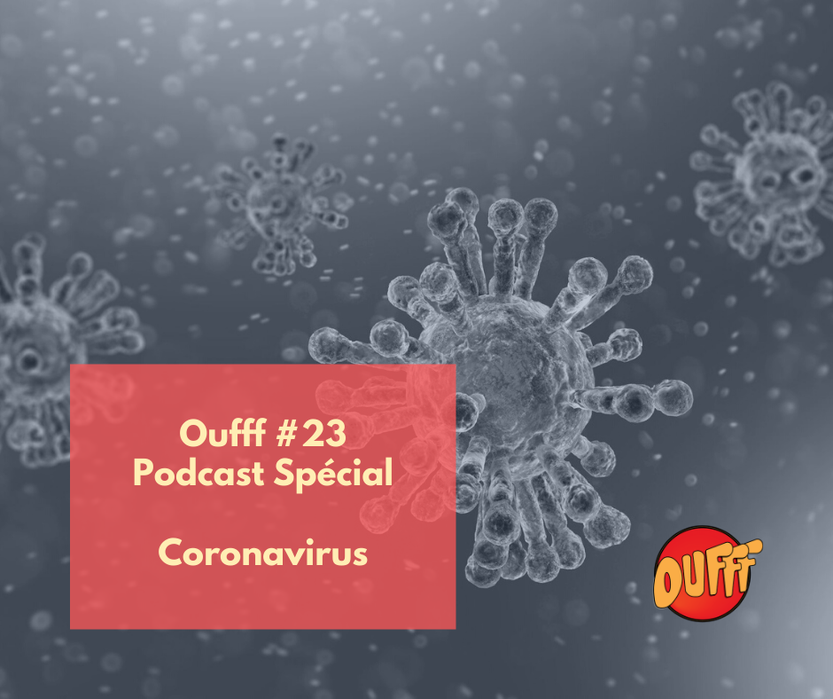 Oufff #23 – Spécial Coronavirus avec des élites du trail