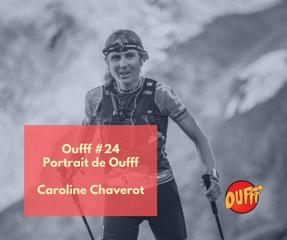 Oufff #24 – Portrait de Oufff – Caroline Chaverot