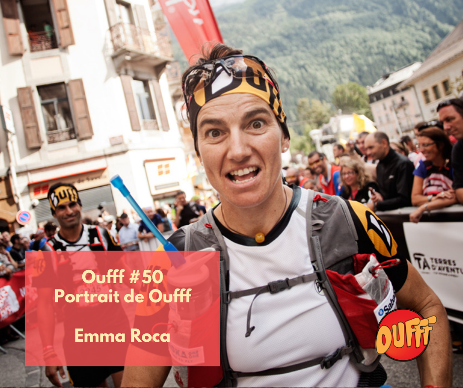 #50 – Portrait de Oufff – Emma Roca, raideuse, skieuse, traileuse !