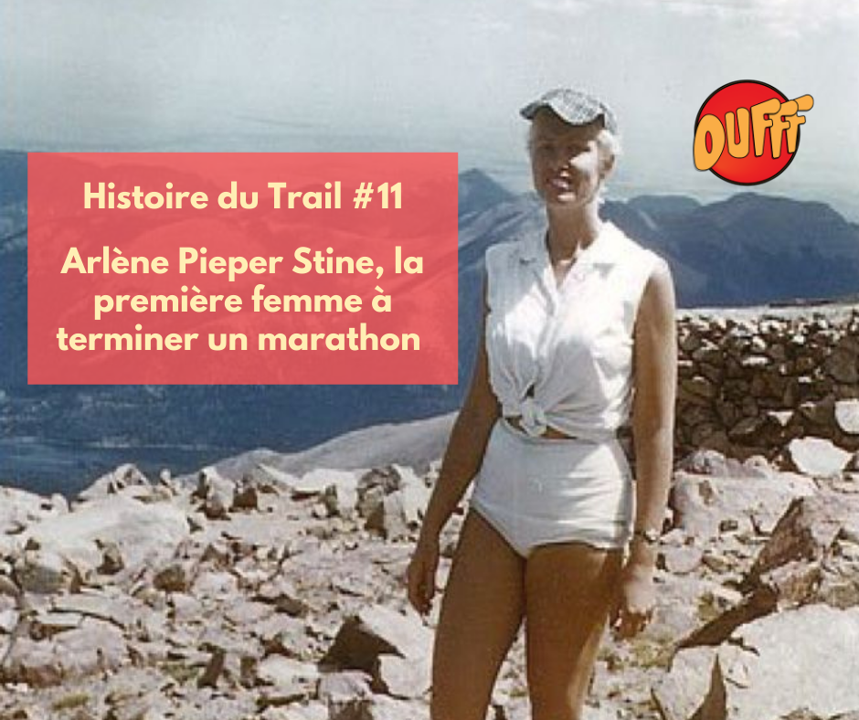 Histoire du Trail #11 – Arlène Pieper Stine, 1ère femme à courir un marathon