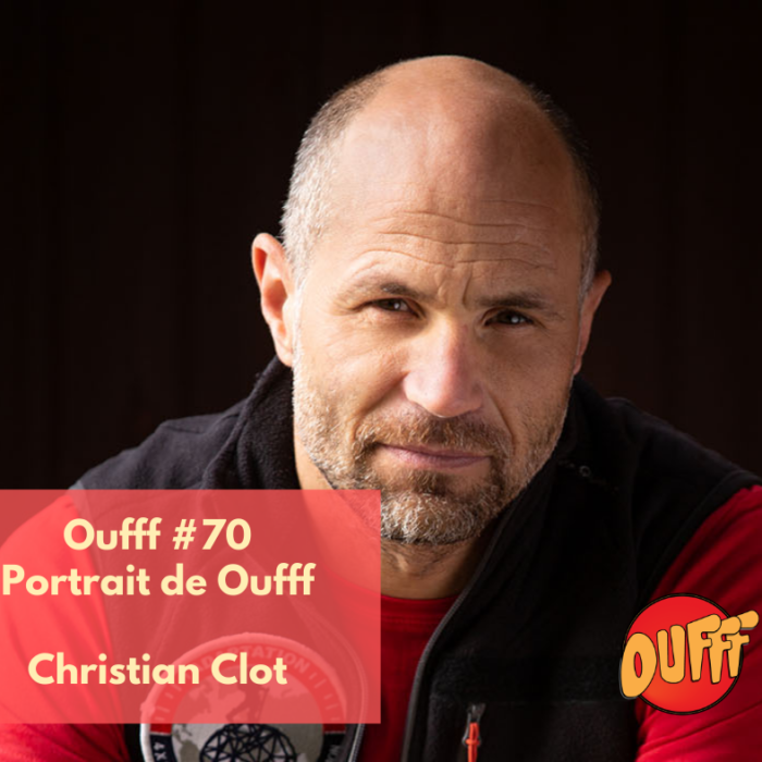 #70 – Portraits de Oufff – Christan Clot, explorateur chercheur.