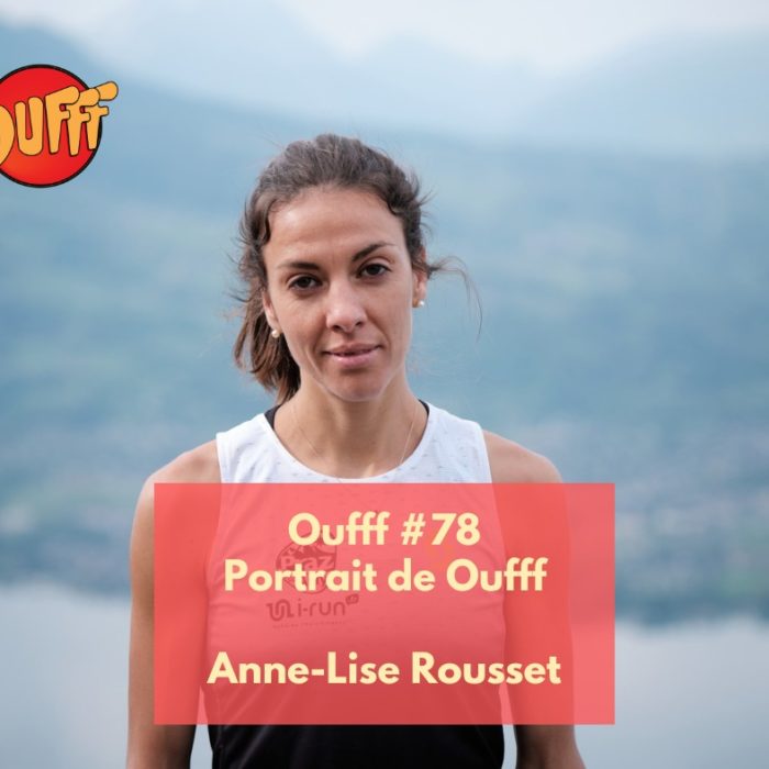 #78 – Portrait de Oufff – Anne-Lise Rousset, un GR 20 record